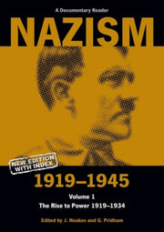 Nazism 1919-1945 Vol 1 Rise To Power By Noakes, Jeremy (ed)