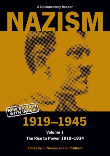 Nazism 1919-1945 Vol 1 Rise To Power