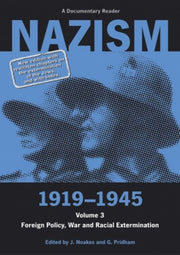Nazism 1919-1945 Vol 3 Foreign Policy By Noakes, Jeremy Ed