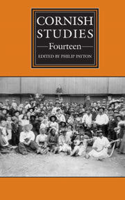 Cornish Studies 14 By Prof. Philip Payton