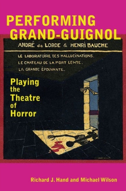 Performing Grand-guignol