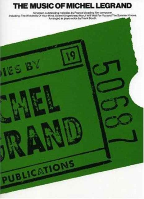 Legrand Michel The Music Of Piano Book