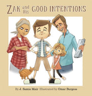 Zak & His Good Intentions