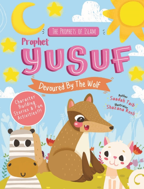 Prophet Yusuf & The Wolf