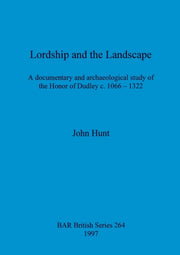 Lordship And The Landscape: A Documentar