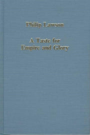 Taste For Empire & Glory