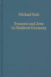 Peasants & Jews In Medieval Germany