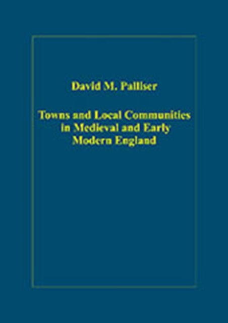Towns & Local Communities In Medieval &