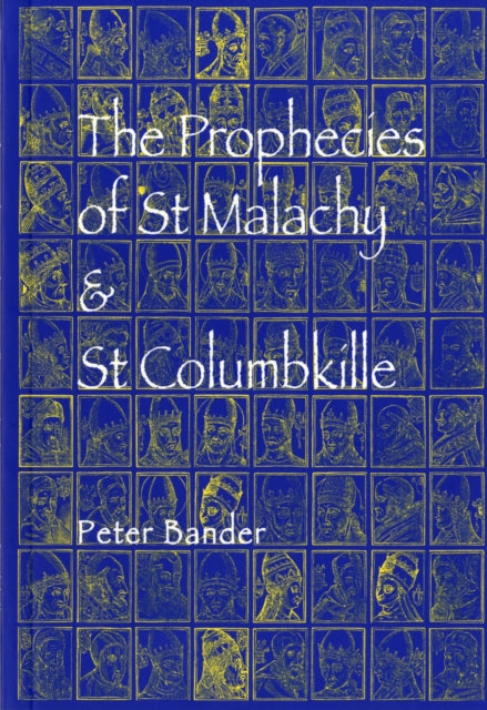 Prophecies Of St Malachy & St Colu