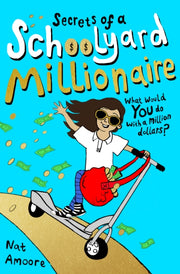 Secrets Of A Schoolyard Millionaire
