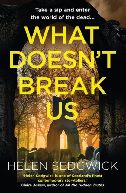 What Doesnt Break Us
