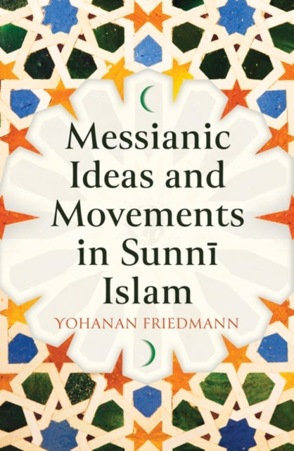 Messianic Ideas & Movements/sunni Islam