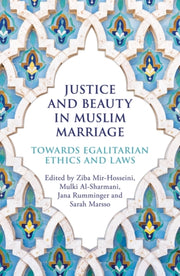 Justice & Beauty In Muslim Marriage By Mir-hosseini, Ziba