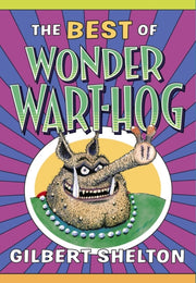 Best Of Wonder Warthog By Shelton, Gilbert