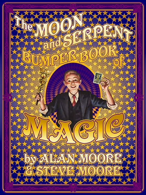 Moon & Serpent Bumper Book Of Magic