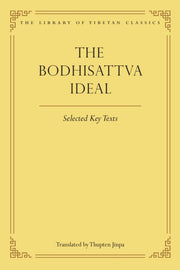 Bodhisattva Ideal By Jinpa, Thupten