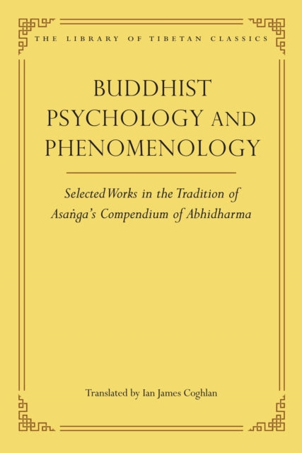 Buddhist Psychology & Phenomenology By Coghlan (translated
