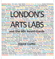 Londons Arts Labs & The 60s Avantgarde