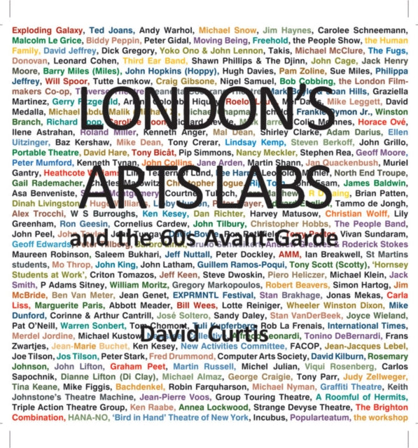 Londons Arts Labs & The 60s Avantgarde