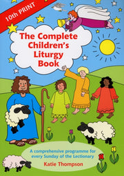 Complete Childrens Liturgy Book