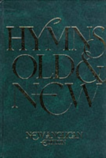 Hymns Old & New Anglican Ed. Words Only