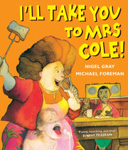 Ill Take You To Mrs Cole