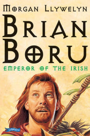 Brian Boru Emperor Of The Irish