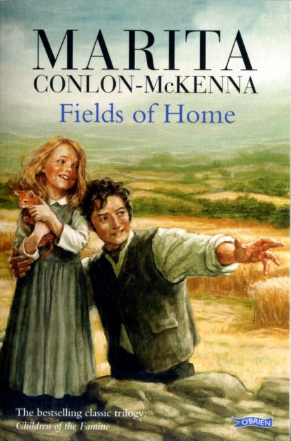 Fields Of Home Children Of The Famine By Mckenna, Marita Conl