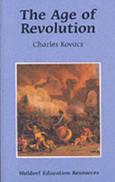 Age Of Revolution By Kovacs, Charles