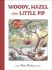 Woody Hazel & Little Pip By Beskow, Elsa