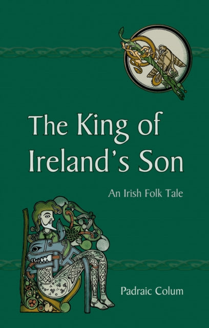 King Of Irelands Son The By Colum, Padraic