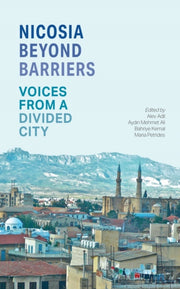 Nicosia Beyond Barriers By Kemal, B (ed) Et Al