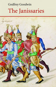 Janissaries By Goodwin, Geoffrey