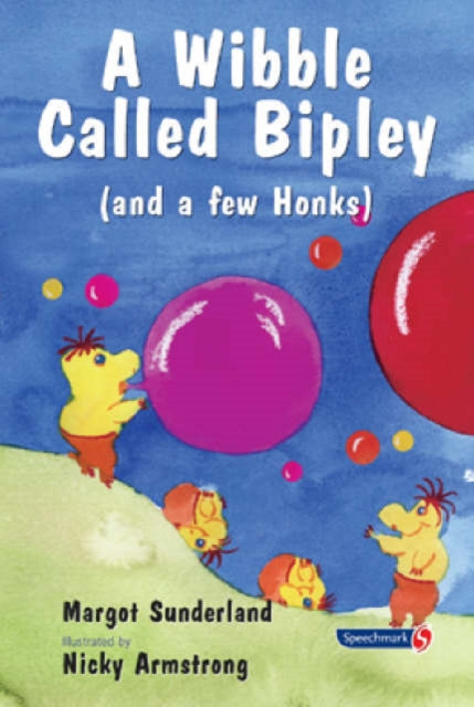 Wibble Called Bipley (and A Few Honks)