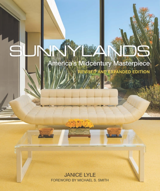 Sunnylands By Lyle, Janice
