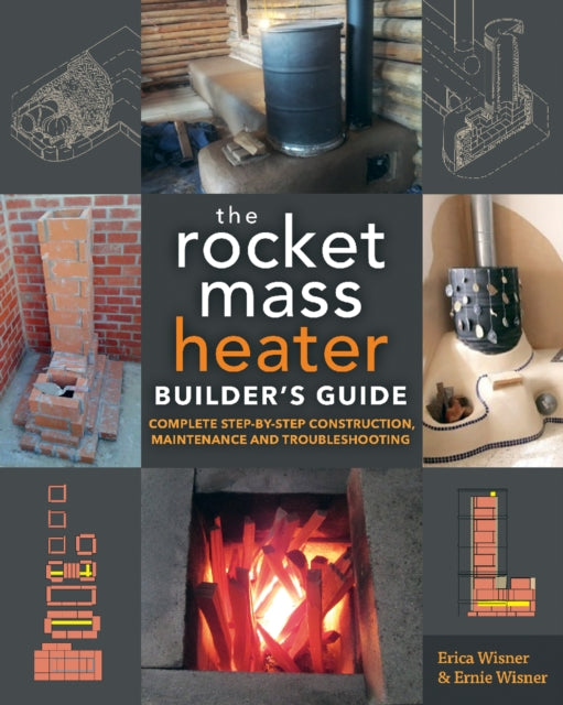 Rocket Mass Heater Builder S Guid