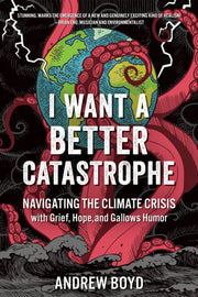 I Want A Better Catastrophe