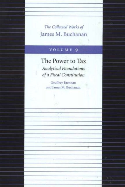 Power To Tax -- Analytical Foundations O