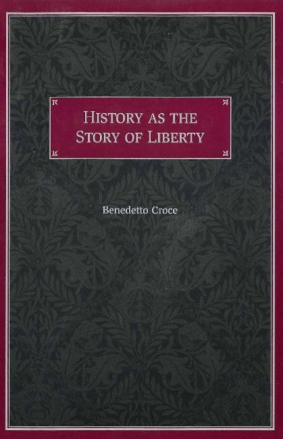 History As The Story Of Liberty