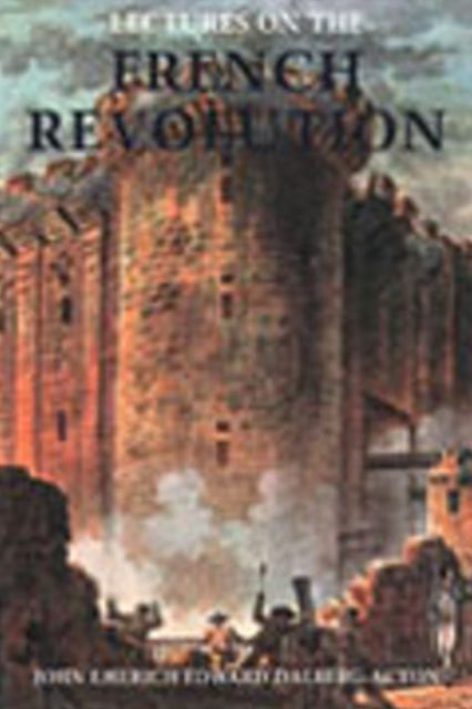 Lectures On The French Revolution