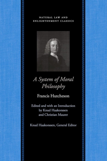 System Of Moral Philosophy By Francis Hutcheson