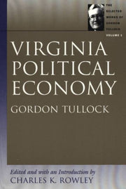 Virginia Political Economy Single Volume
