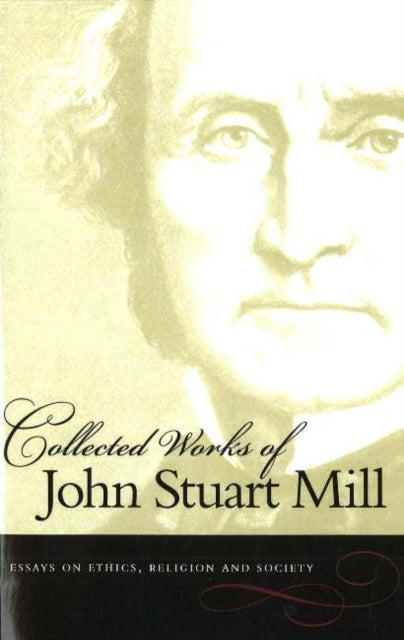 Collected Works Of John Stuart Mill 10