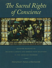 Sacred Rights Of Conscience By Dreisbach, Daniel (e