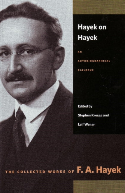 Hayek On Hayek By Hayek