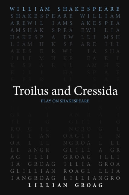 Troilus & Cressida