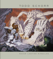 Never Lasting Miracles Art Todd Schorr