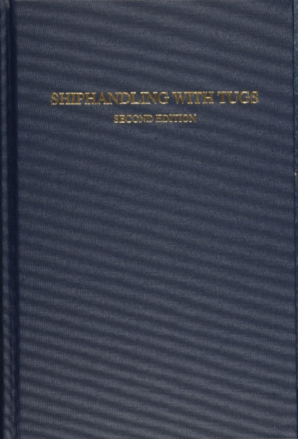 Shiphandling With Tugs