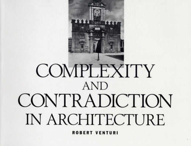 Complexity & Contradiction In Architectu By Venturi, Robert