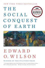 Social Conquest Of Earth By Wilson, Edward O